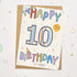 Happy 10th Birthday Card - Scribble & Print Co_Just Makers