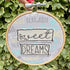 Sweet Dreams Embroidery Hoop by Chloe Reanne Embroidery_just Makers