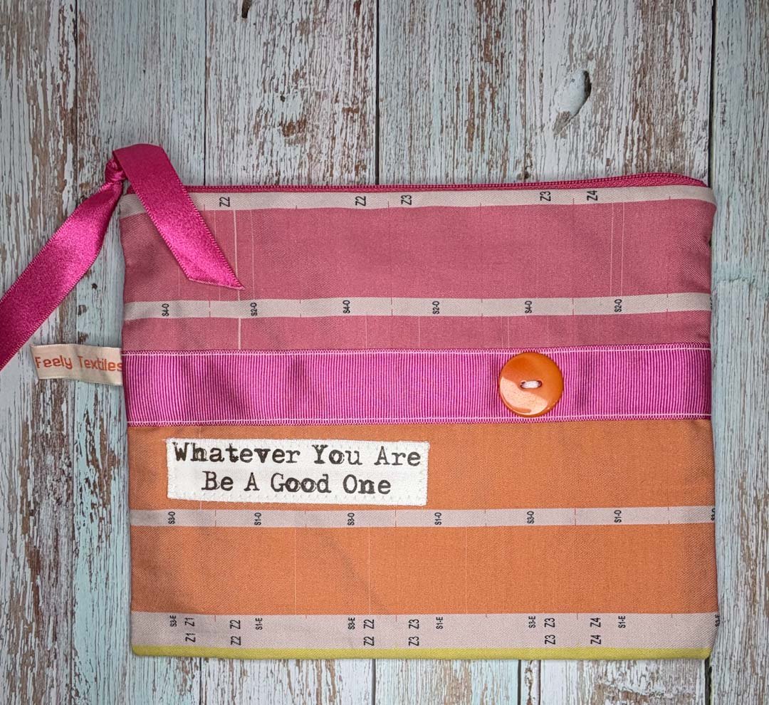 Whatever You Are Be A Good One Purse - Touchy Feely Textiles - Just Makers Touchy Feely Textiles