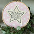 You are a Star Embroidery Hoop by Chloe Reanne Embroidery_Just Makers