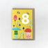 Age 8 birthday card by Maggie Magoo_Just Makers
