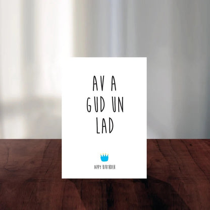 Av A Gud Un Lad Birthday Card - JAM Artworks_Just Makers