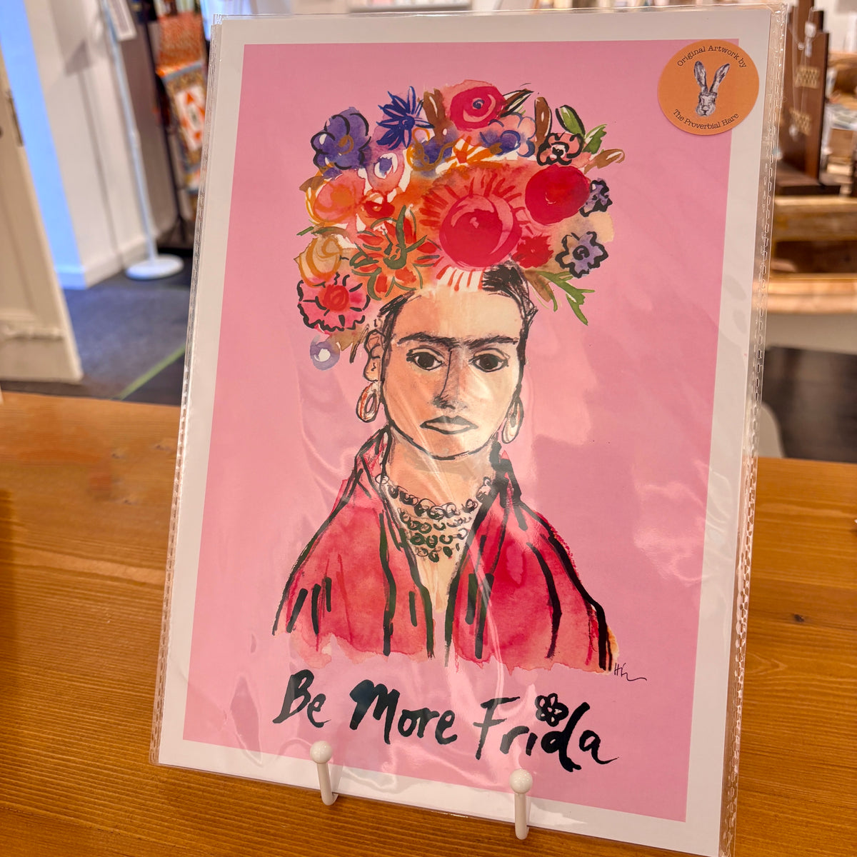 Be More Frida A4 Print - The Proverbial Hare_Just Makers