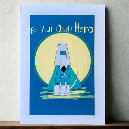 Be Your Own Hero Sprocket A4 Print - Sarah Westwood Illustrator_Just Makers