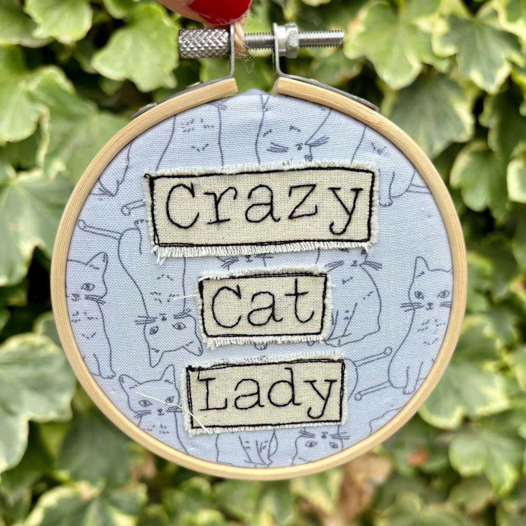 Crazy Cat Lady Embroidery Hoop by Chloe Reanne Embroidery_Just Makers