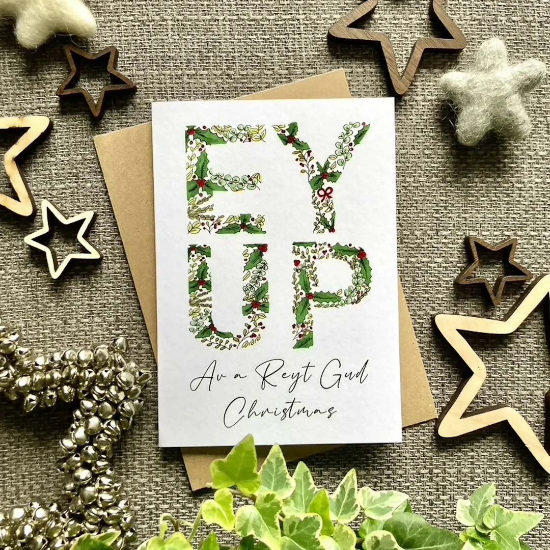 Ey Up Christmas Card - HD Designs - Just Makers HD Designs