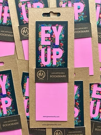 Ey Up Floral Bookmark - JAM Artwork_Just Makers