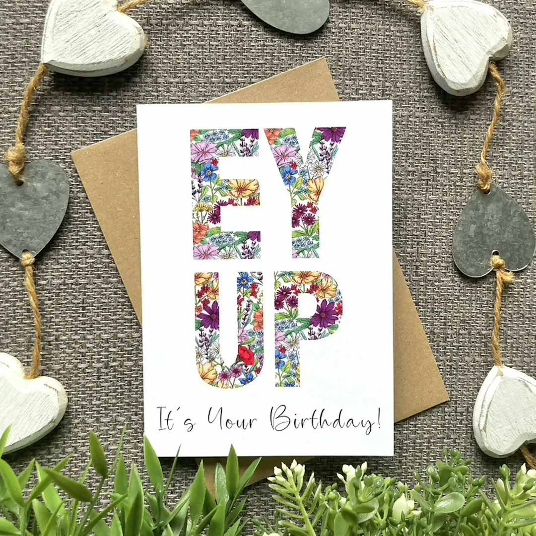 Floral Ey Up Birthday Card - HD Designs_Just Makers