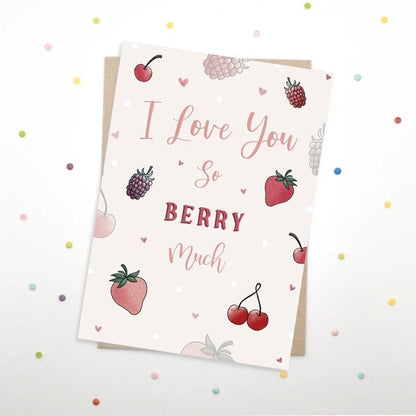 I Love You So Berry Much Card - Scribble &amp; Print Co - Just Makers Rachel of Scribble &amp; Print Co