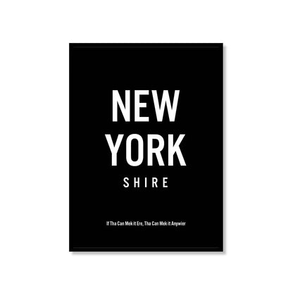 New York-Shire Yorkshire Saying Print_Just Makers