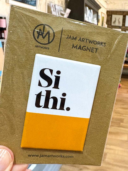 Si Thi Fridge Magnet - JAM Artwork_Just Makers