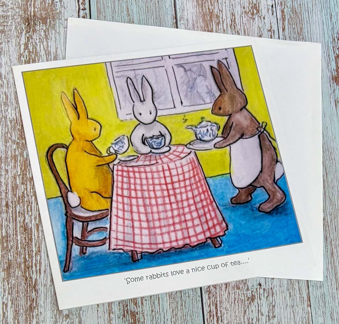 Some Rabbits Love a Nice Cup of Tea Card - Jeanne Mundy - Just Makers Jeanne Mundy