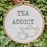 Tea Addict 5" Embroidery Hoop - Chloe Reanne Embroidery_Just Makers
