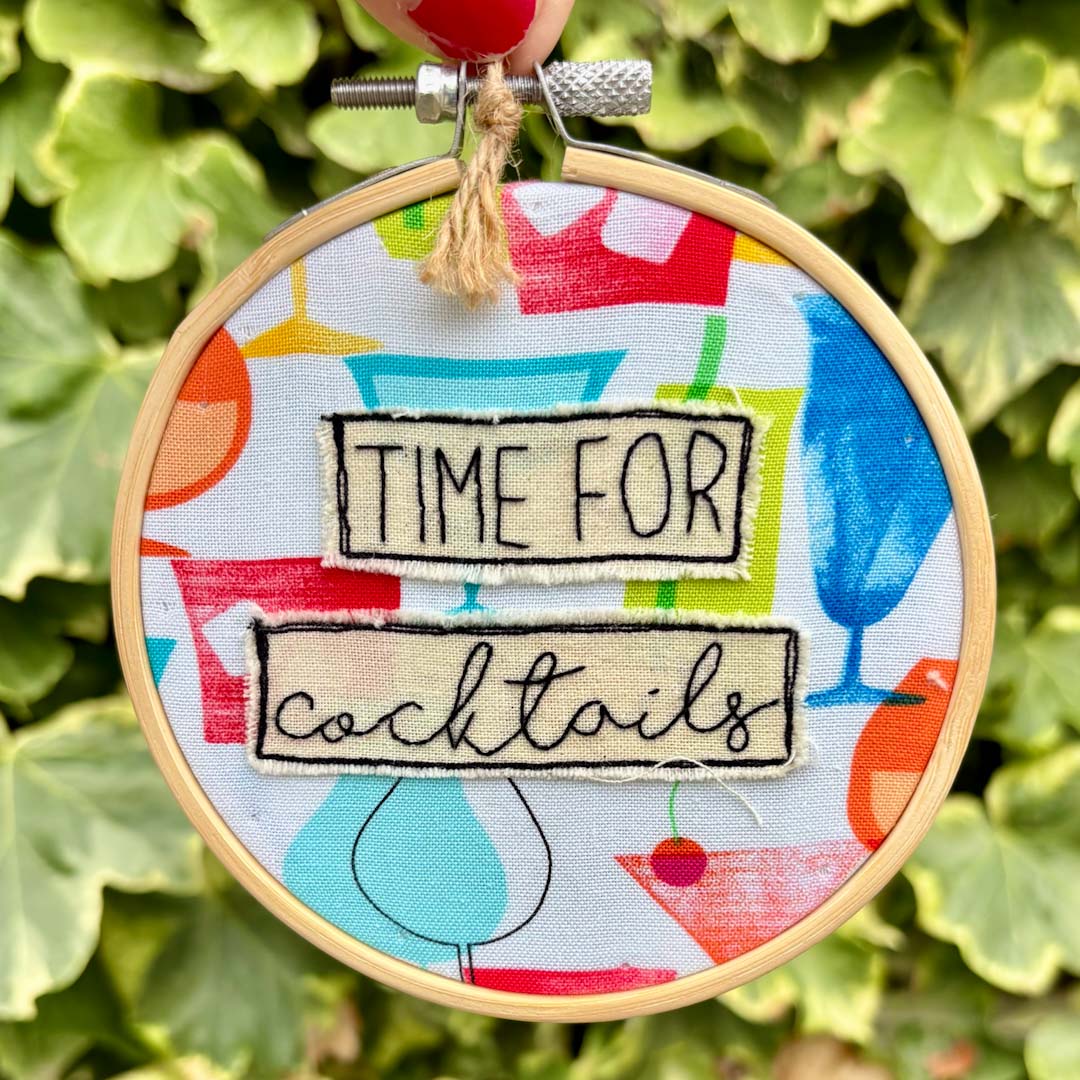 Time for Cocktails Embroidery Hoop by Chloe Reanne Embroidery_Just Makers
