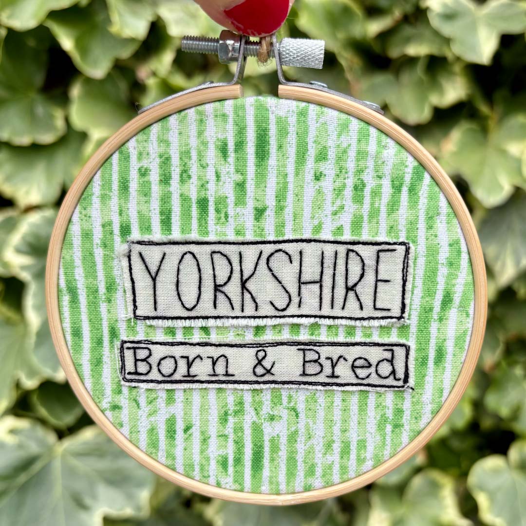 Yorkshire Born and Bred Embroidery Hoop by Chloe Reanne Embroidery_Just Makers