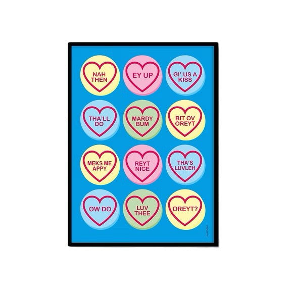 Yorkshire Saying Love Sweets Print - JAM Artworks_Just Makers