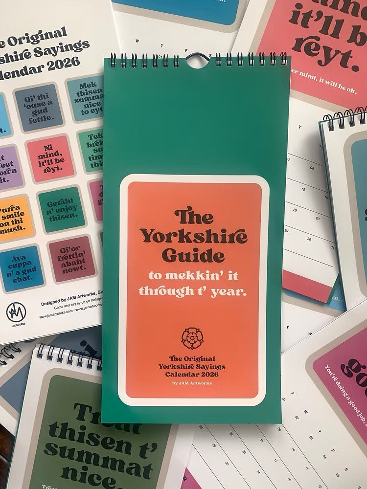 Yorkshire Sayings 2026 Calendar - JAM Artwork_Just Makers