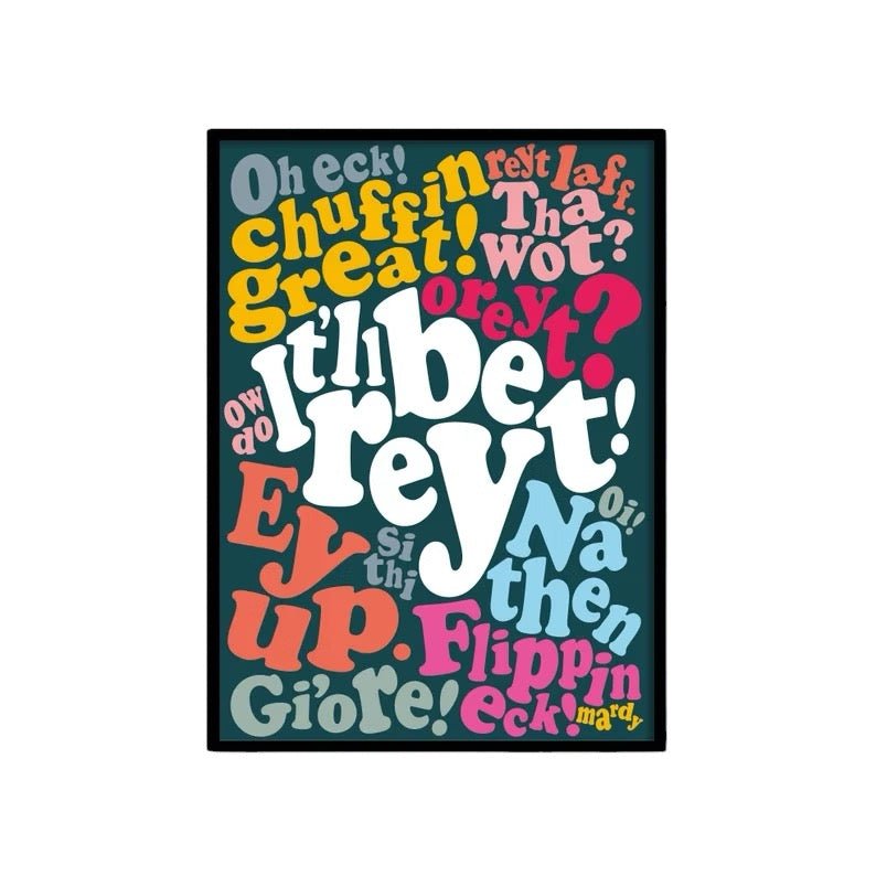 Yorkshire Saying Print - JAM Artworks - Just Makers JAM Artworks