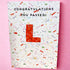 You Passed Greeting Card - Beverley Holgate_Just Makers
