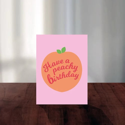 Peachy Birthday Card - JAM Artworks - Just Makers JAM Artworks